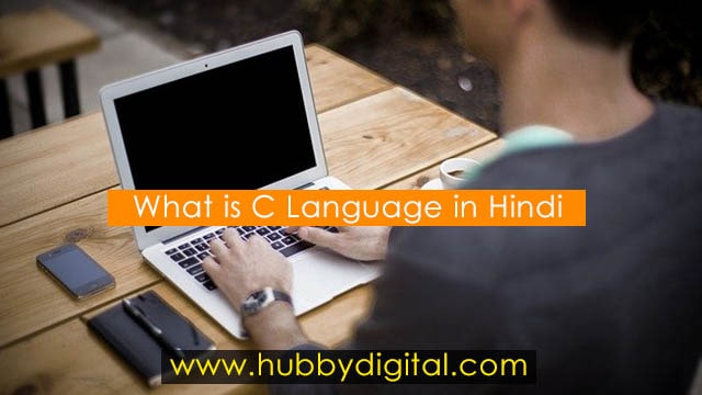 What is C Language in Hindi