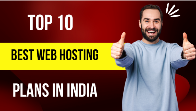 top 10 best hosting plan in india